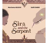 Sira and the Serpent: large illustrated edition (includes an integrated discussion guide to empowerment)