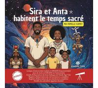 Sira et Anta habitent le temps sacré
