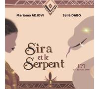 Sira et le Serpent: édition grand format (inclus un guide de discussion sur le thème du royaume intérieur)