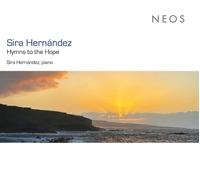 Sira Hernández Hymns to the Hope (Klavierwerke) (CD)