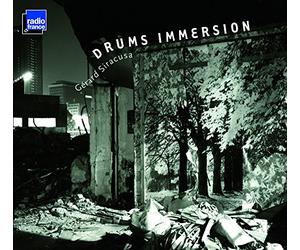 Siracusa Gérard / Drums Immersion