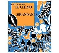 Sirandanes Jean-Marie Gustave Le Clézio (Auteur), Jemia Le Clézio (Auteur)