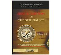 Sirat Al Nabi And The Orientalists - Vol. 1 B