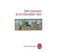 Sire Gauvain et le Chevalier Vert - Anonyme - Lgf - Poche - Essai