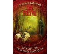 Sire Perceval Et Le Château De La Forêt Mystérieuse Grandjean, Nicolas (Auteur)