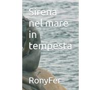 Sirena nel mare in tempesta