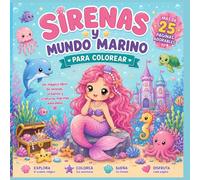 Sirenas y mundo marino para colorear.: Libro para niños y niñas de 3 a 8 años para colorear