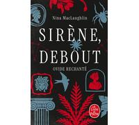 Sirène, debout Ovide rechanté - Nina MacLaughlin - Lgf - Poche - Roman