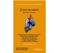 Sirène des sables Liss Kihindou (Auteur), Lydia Evoni (Auteur), Marie-Léontine Tsibinda (Auteur), Jussie Nsana (Auteur), Nathasha Pemba (Auteur), Binéka Danièle Lissouba (Auteur), Evelyne Mankou (Aute