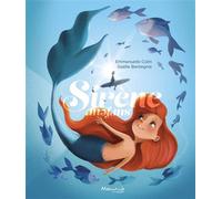 Sirène - Emmanuelle Colin - Marmaille Et Compagnie - cartonné - Album jeunesse