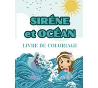 sirène et océan livre de coloriage: dessins océaniques, animaux marins, chats sirène mignons et relaxants pour adultes et garçons, filles.