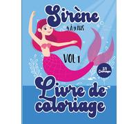 Sirène livre de coloriage: 34 motifs de sirènes princesses pour petites filles 3 à 7 ans, 8 à 11 ans