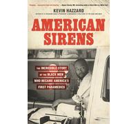 Sirènes américaines : L'histoire incroyable des hommes noirs qui sont devenus les premiers ambulanciers paramédicaux d'Amérique