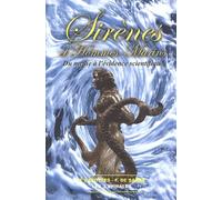 Sirènes et Hommes-marins : Du mythe à l'évidence scientifique