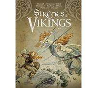 Isabelle Bauthian, Françoise Ruscak, Gihef – Sirènes et Vikings – Intégrale – Cartonné