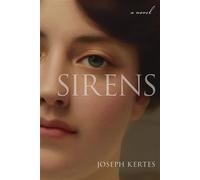 Sirens - Joseph Kertes - Stonehewer Books - ebook (ePub) - Livre