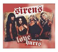 Sirens - Love Hurts 1