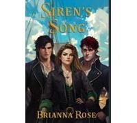 Siren's Song Paperback Book By Brianna Rose