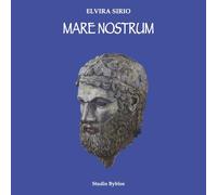 Sirio, Elvira - Elvira Sirio. Mare nostrum