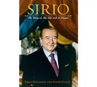 Sirio: The Story of My Life and Le Cirque Maccioni, Sirio, Elliot, Peter (Auteur)