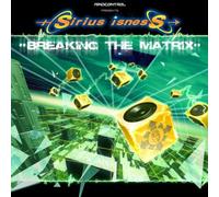 Sirius Isness - Breaking the Matrix