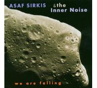 Sirkis, Asaf -& the Inner Noise- - We Are Falling