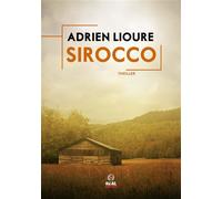 Sirocco - Adrien Lioure - Alter Real - broché - Roman