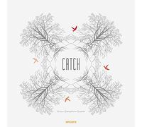 Sirocco Saxophone Quartet - Catch