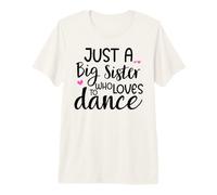 Sis Dance Sister Big Sister Boss Girls Dancing Ballet Dancer T-Shirt Haut de Gamme