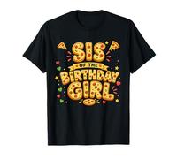 Sis of The Birthday Girl Pizza Party Theme T-Shirt