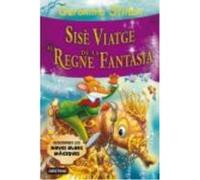 Sisè Viatge Al Regne De La Fantasia - Stilton, Geronimo , Barozzi, Danilo, Bigolin, Silvia, Bernardi, Carla de, Nel·lo, David Stilton, Geronimo , Barozzi, Danilo, Bigolin, Silvia, Bernardi, Carla De, 