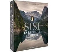 Sisi - Es Lebe Die Freiheit