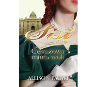 Sisi L'impératrice malgré elle par Allison Pataki (Buch auf Polnisch)