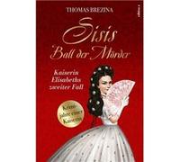 Sisis Ball der Mo¨rder | Thomas Brezina Thomas BrezinaThomas Brezina (Auteur)