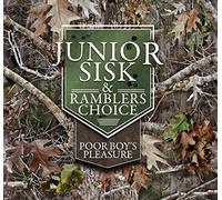 Sisk, Junior & Ramblers Choice - Poor Boy'S Pleasure