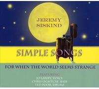Siskind, Jeremy - Simple Songs (For When The World Seems Strange)