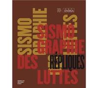 Sismographie des luttes - repliques Collectif (Auteur)