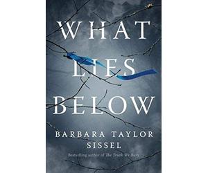 Sissel, B: What Lies Below