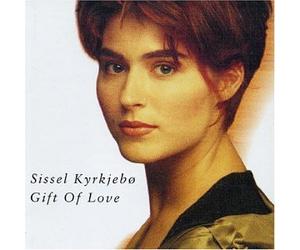 Sissel Kyrkjebo - Gift of Love