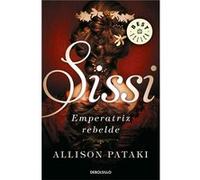 Sissi, Emperatriz Rebelde [Livre en VO] Pataki, Allison (Auteur)