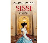 Sissi, impératrice malgré elle Impératrice malgré elle - Allison Pataki - Archipoche - Poche - Roman