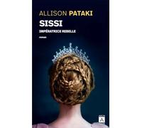 Sissi impératrice rebelle: « Une superbe saga historique sur la fin des Habsbourg », Kirkus Reviews