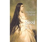 Sissi : Les Forces du destin