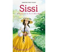 Sissi - Tome 2 - L'Inconnue du lac de Starnberg