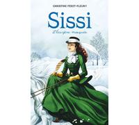Sissi - Tome 3 - L'écuyère masquée - Christine Féret-Fleury - Hachette Romans - broché - Roman junior dès 9 ans