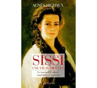 Sissi, Une vie retrouvée