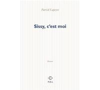 Sissy, c'est moi Patrick Lapeyre (Auteur)