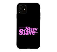Sissy Esclave Sissy FEMBOY Coque pour iPhone 11