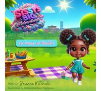 Sissy’s Big Adventures: Growing Up Mindful
