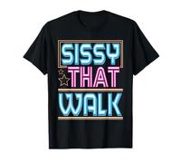 Sissy That Walk - Drag Queen Lesbienne LGBTQ Queer Gay Pride T-Shirt